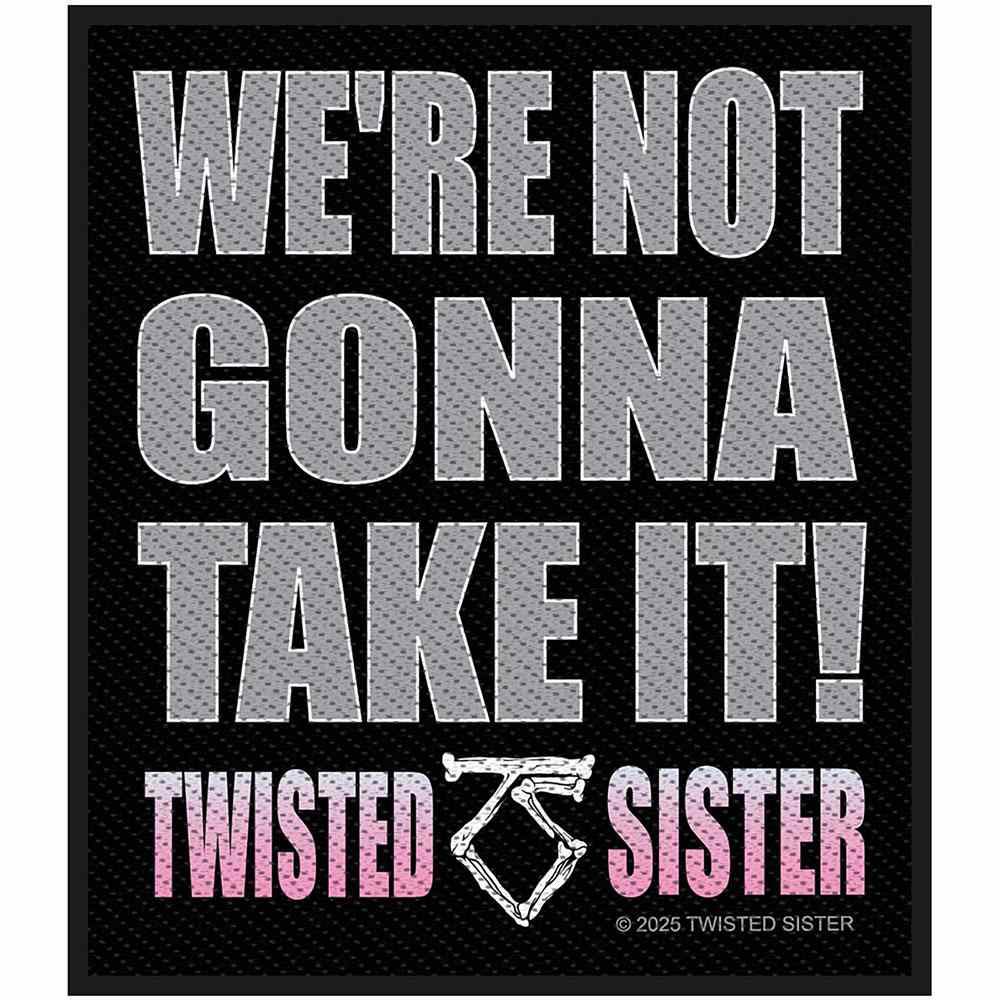 Twisted Sister - We're Not Gonna Take It Patch - Zwart